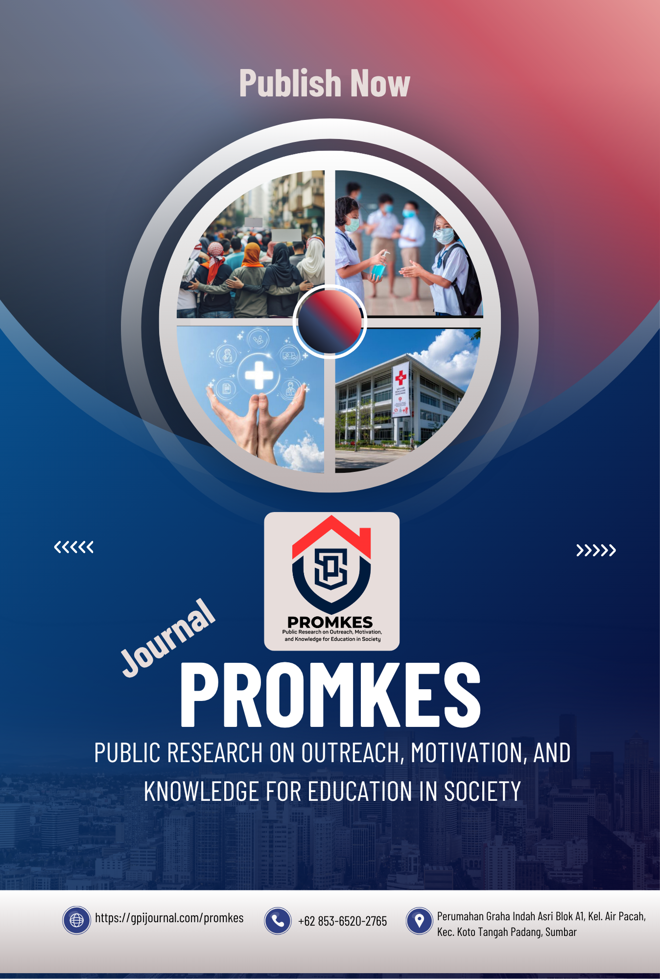 Public Research on Outreach, Motivation, and Knowledge for Education in Society (PROMKES)