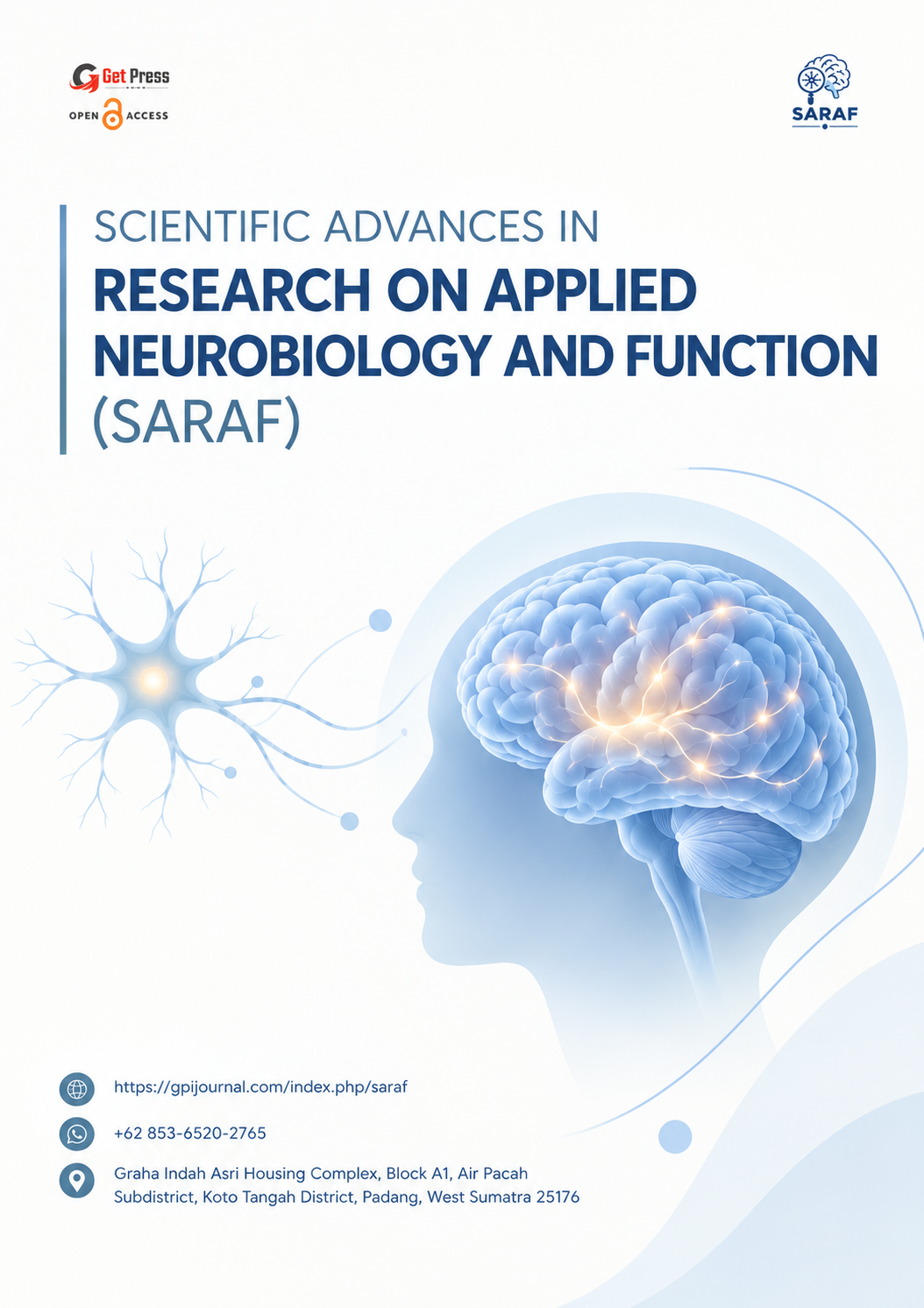 Scientific Advances in Research on Applied Neurobiology and Function (SARAF)