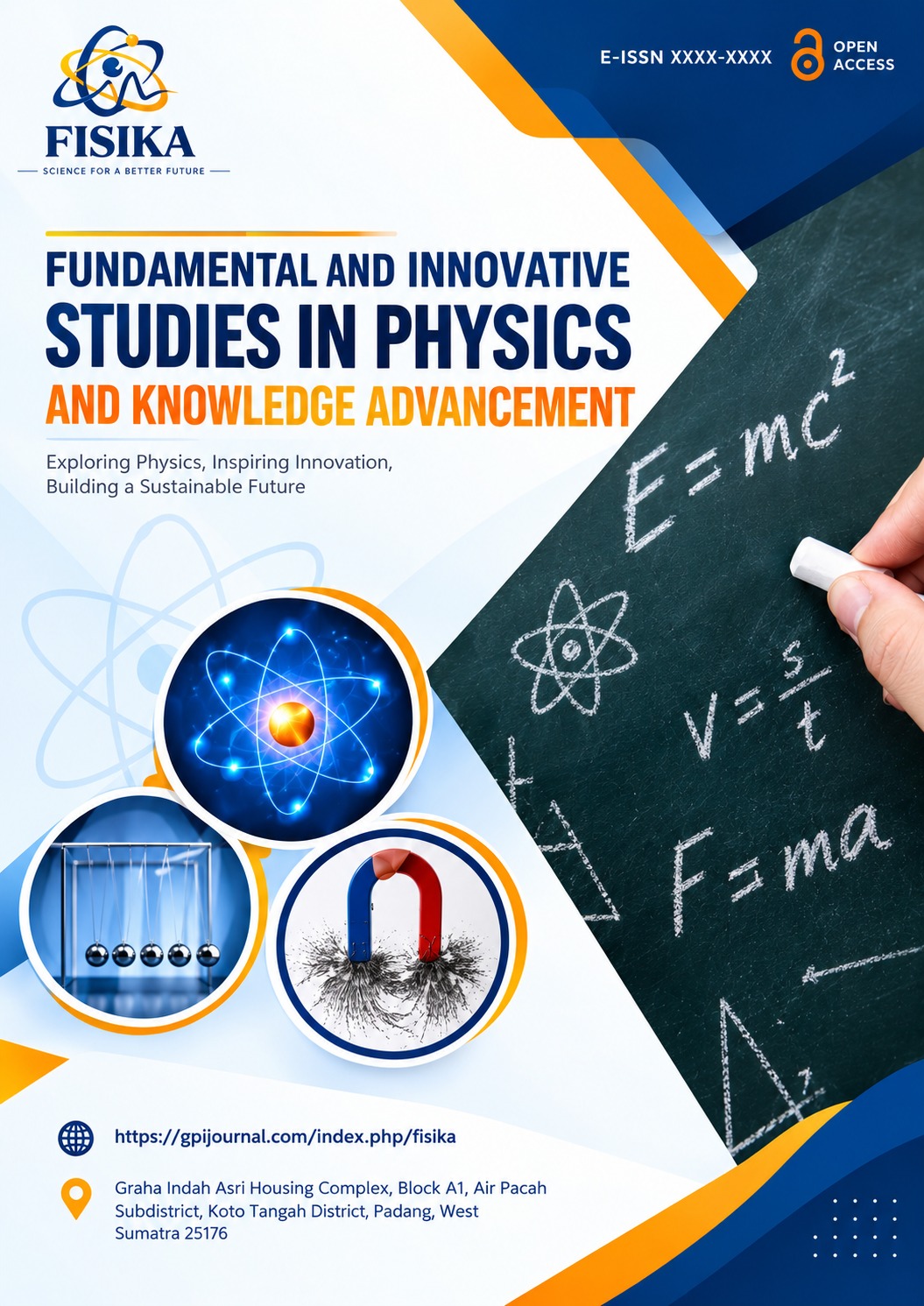 Fundamental and Innovative Studies in Physics and Knowledge Advancement (FISIKA)